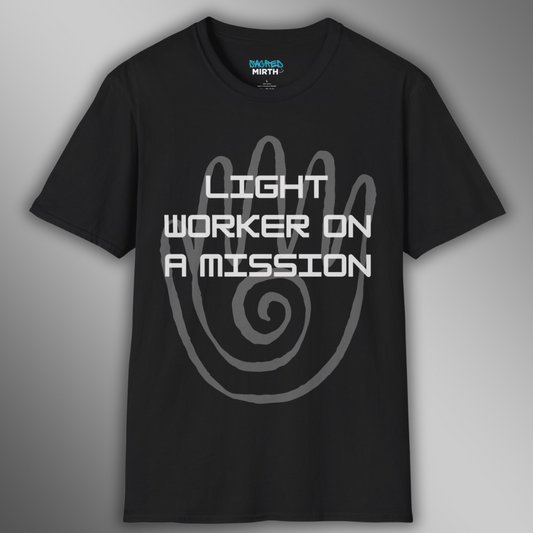 Lightworker on a Mission Tee