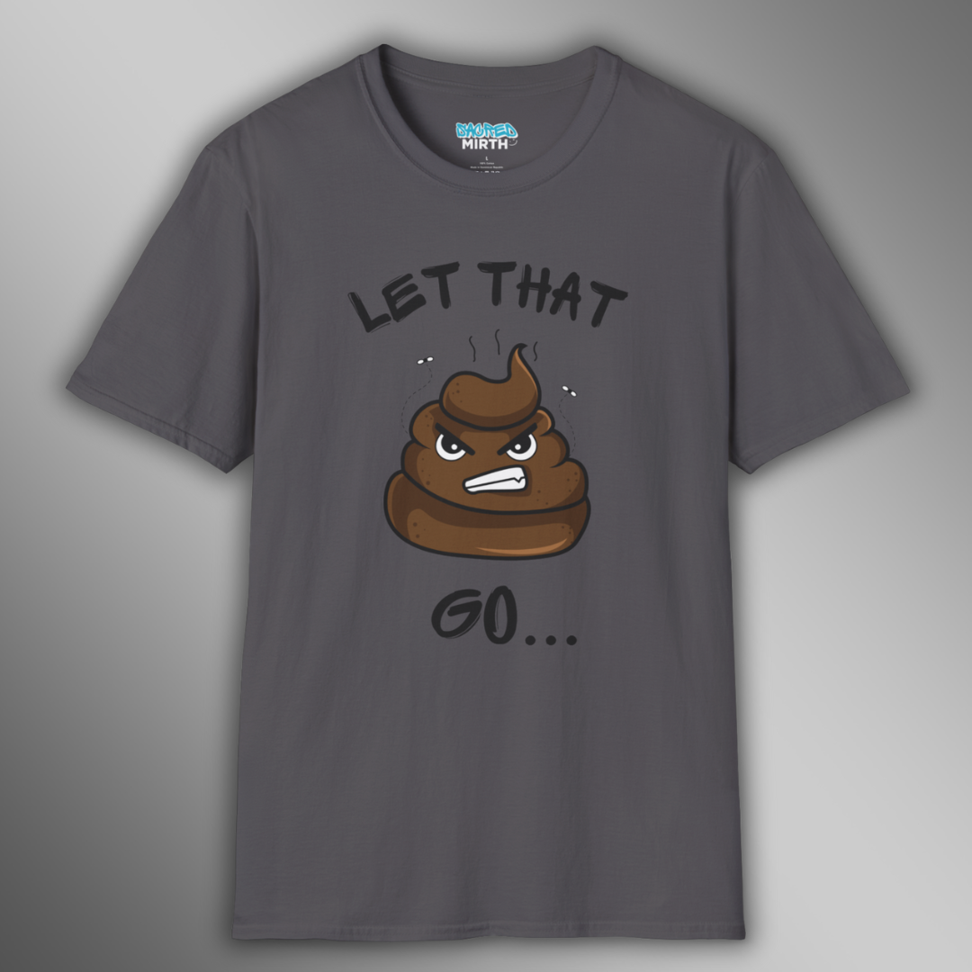 The Ultimate Let It Go Tee
