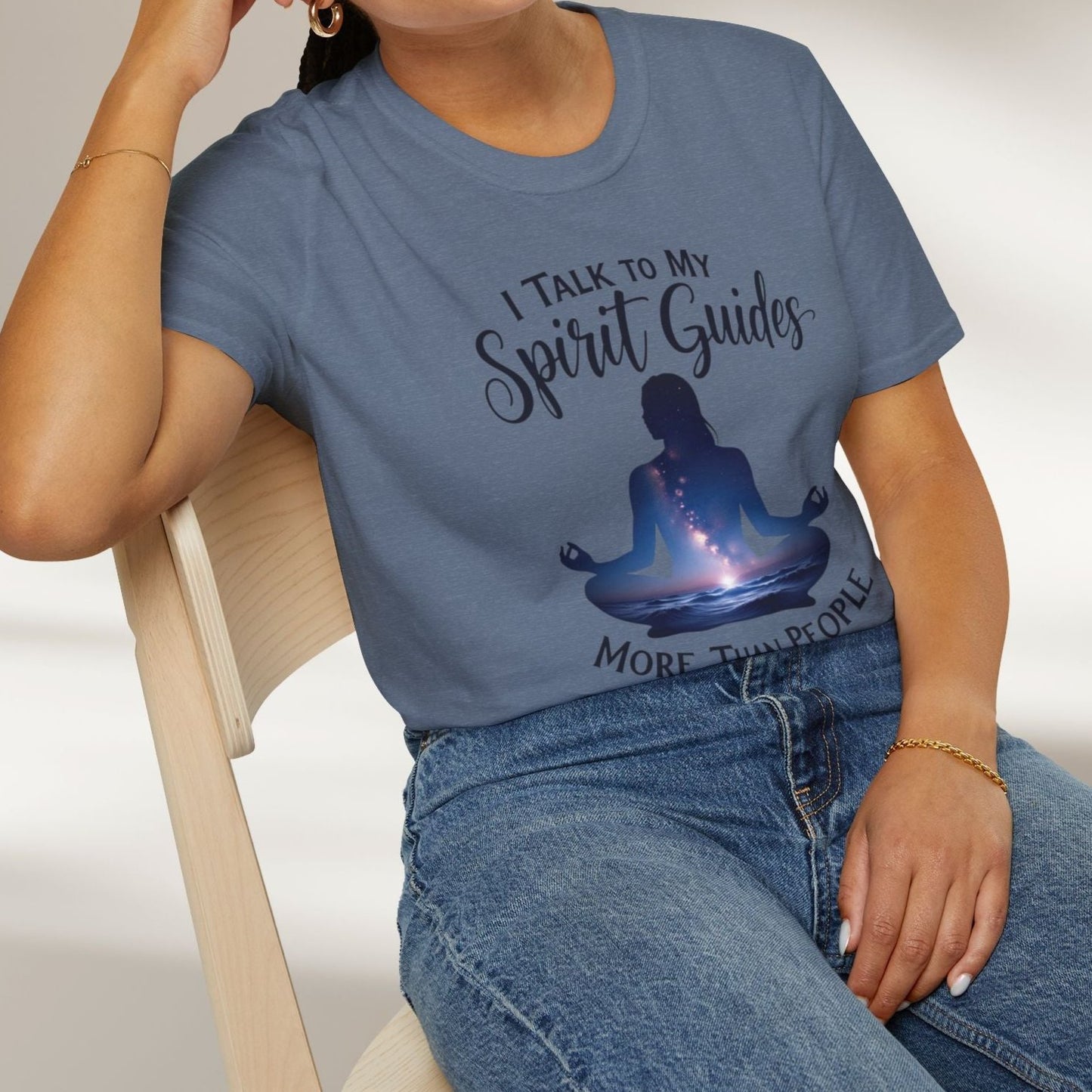 I Talk To My Spirit Guides More Than People Tee