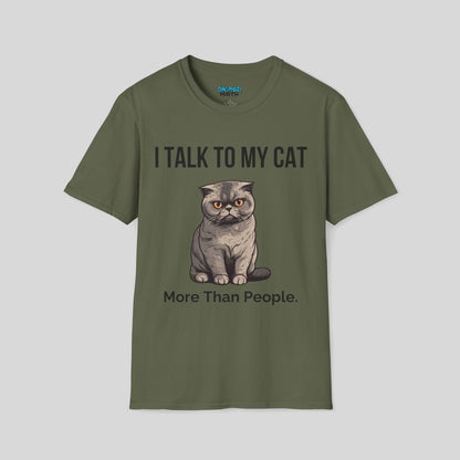 I Talk To My Cat More Than People Tee