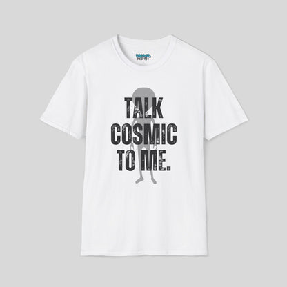 Talk Cosmic to Me Tee