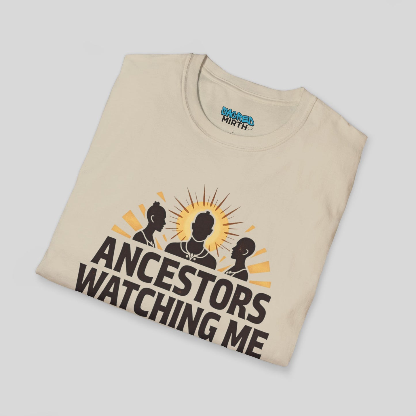 Ancestors Watching Me Boss Up Tee