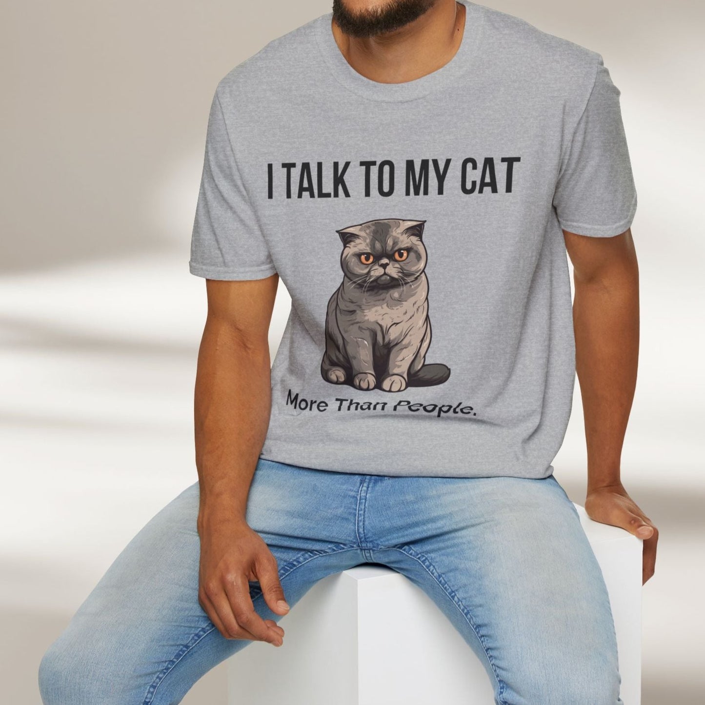 I Talk To My Cat More Than People Tee