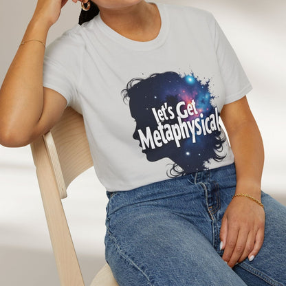 Let's Get Metaphysical Tee