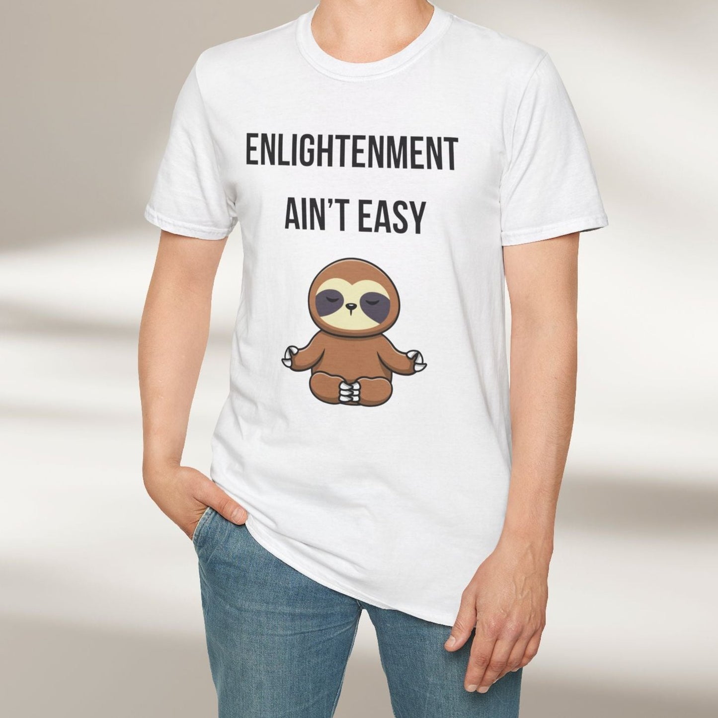 Enlightenment Ain’t Easy Tee