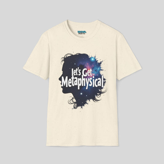 Let's Get Metaphysical Tee