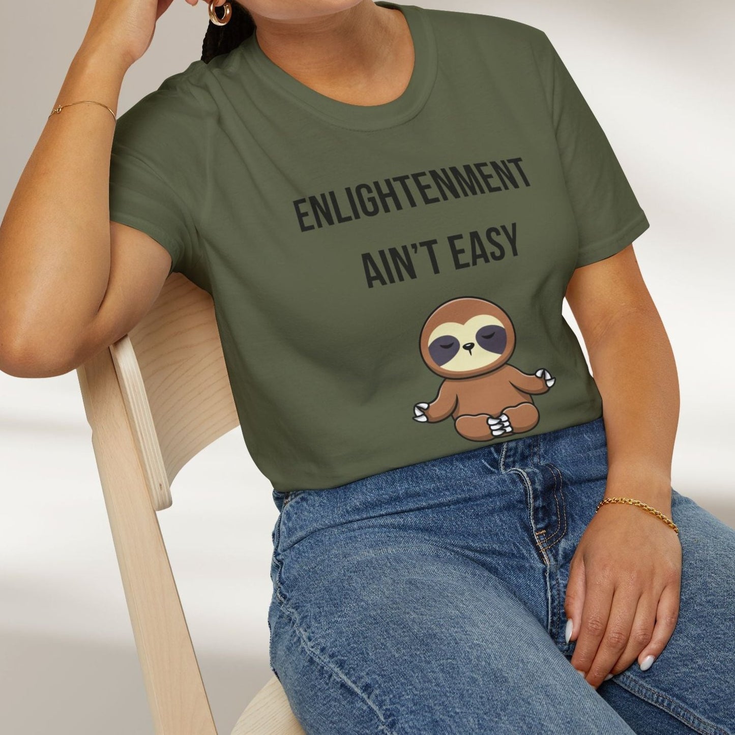 Enlightenment Ain’t Easy Tee