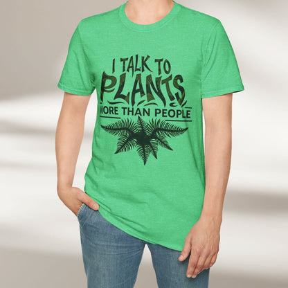 I Talk To Plants More Than People Tee