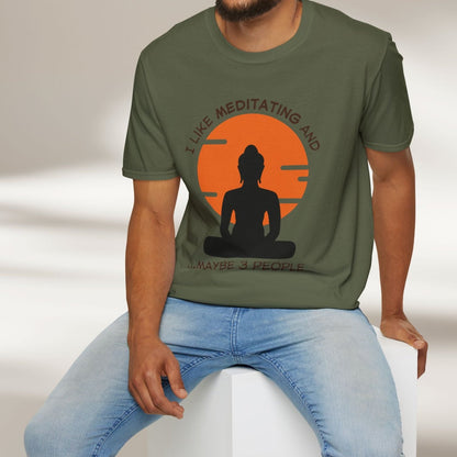 I Like Meditating and Maybe 3 People Tee