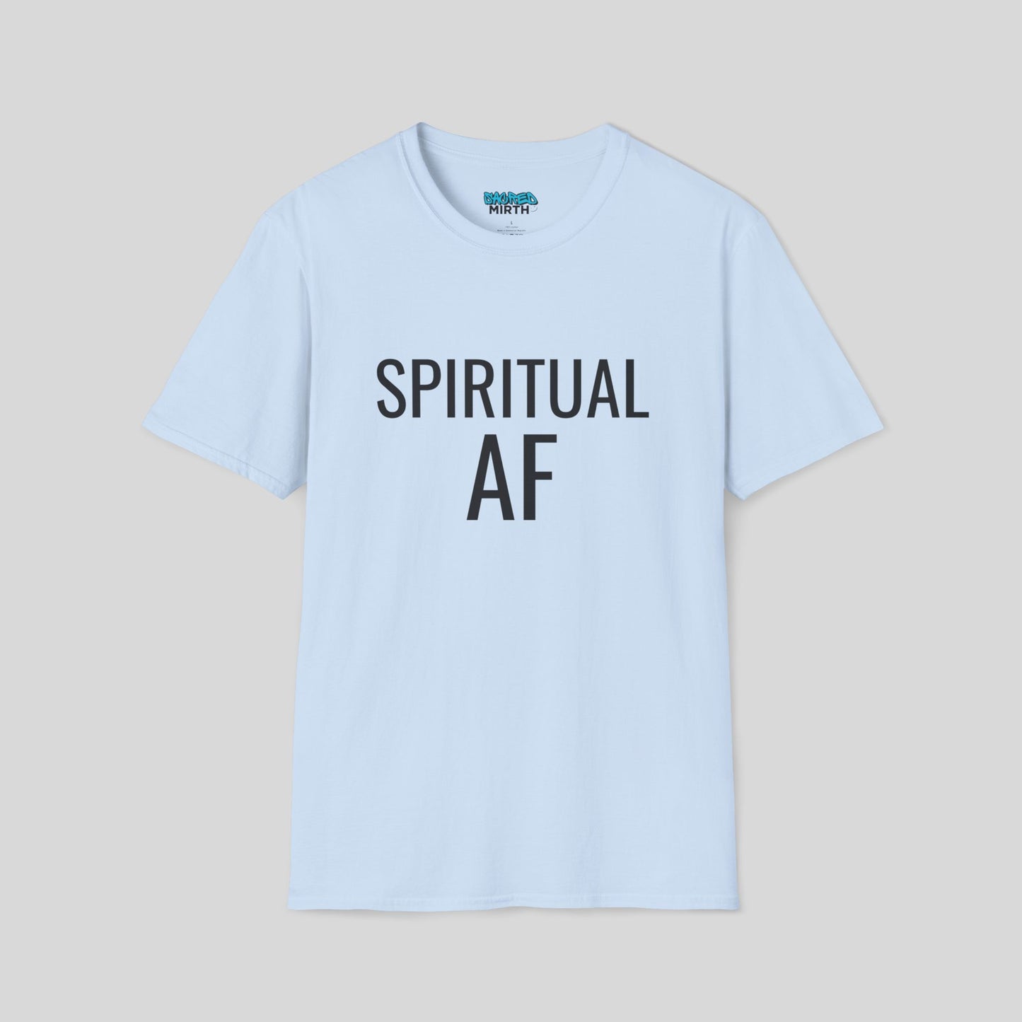 Spiritual A.F. Tee