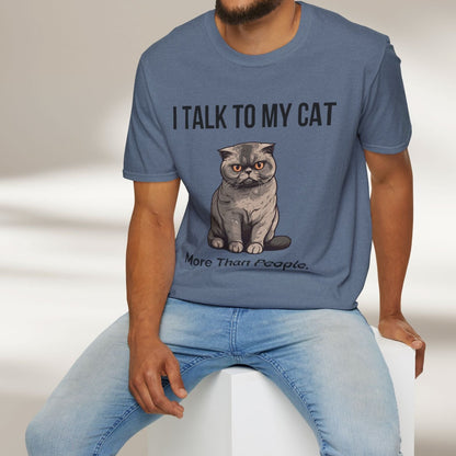 I Talk To My Cat More Than People Tee