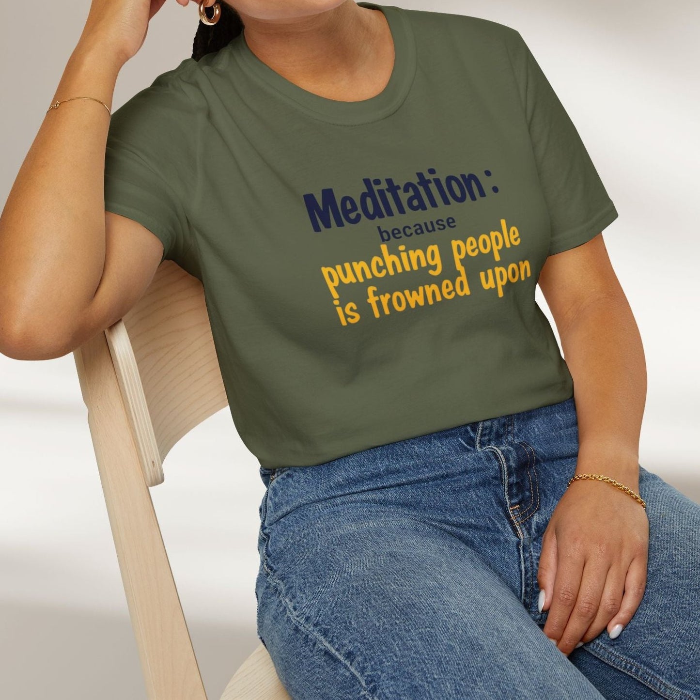 Meditation: Because Punching People is Frowned Upon Tee