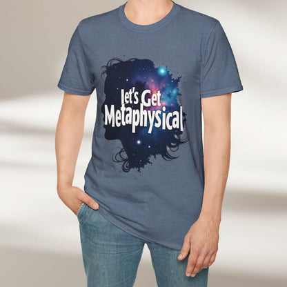 Let's Get Metaphysical Tee