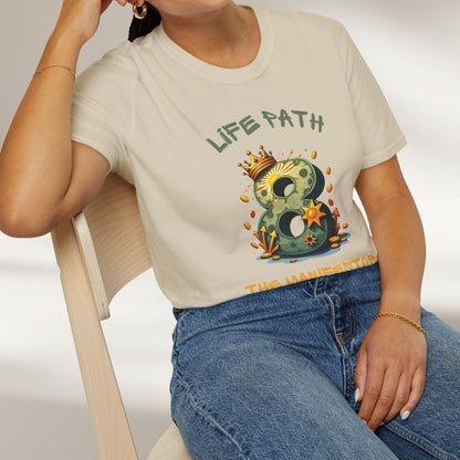 Life Path 8: The Manifestor Tee