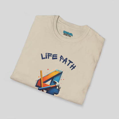 Life Path 4: The Builder Tee