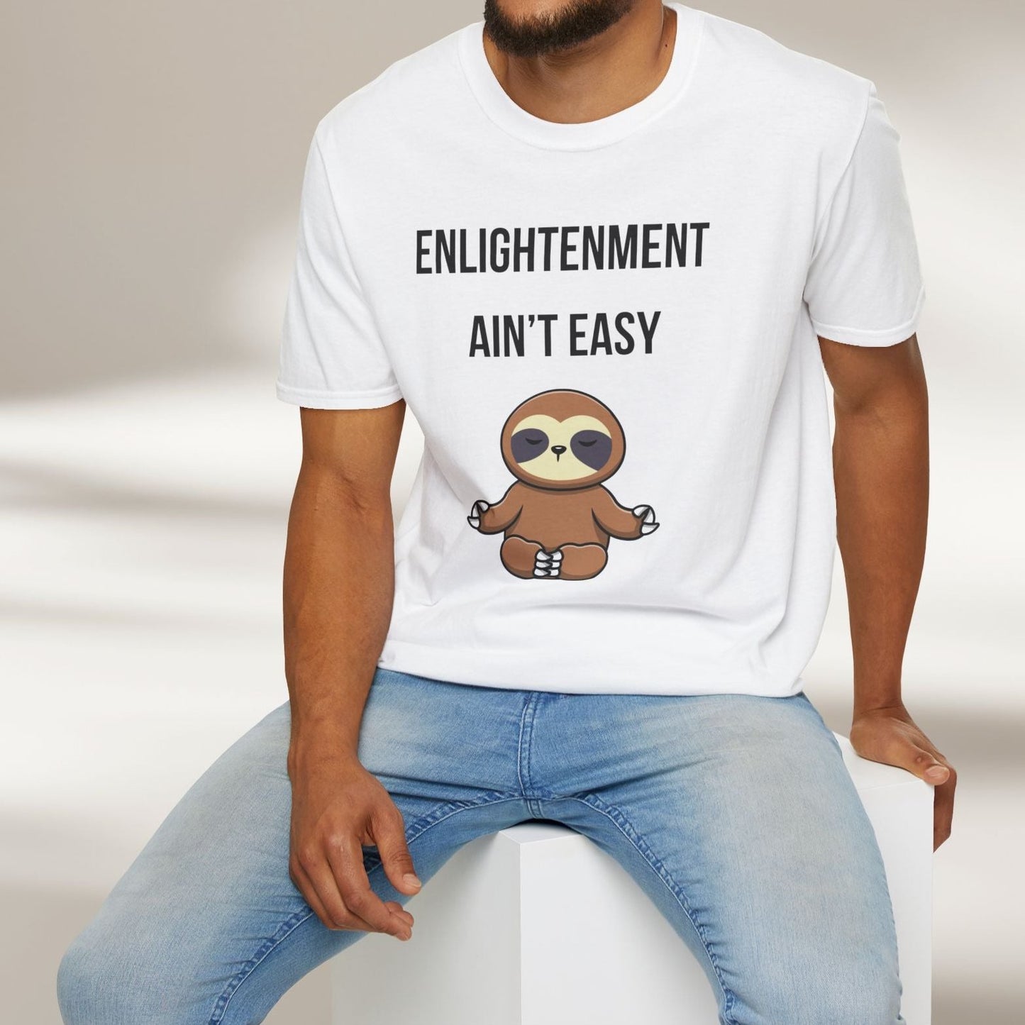 Enlightenment Ain’t Easy Tee