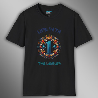 Life Path 1: The Leader Tee