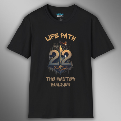 Master Number 22: The Master Builder Tee